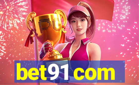 bet91 com